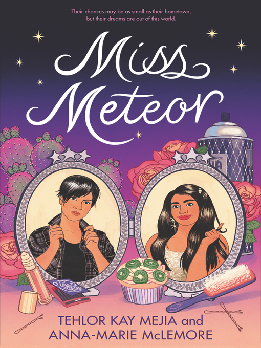 Title details for Miss Meteor by Tehlor Kay Mejia - Available